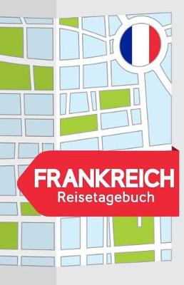 Book cover for Frankreich Reisetagebuch