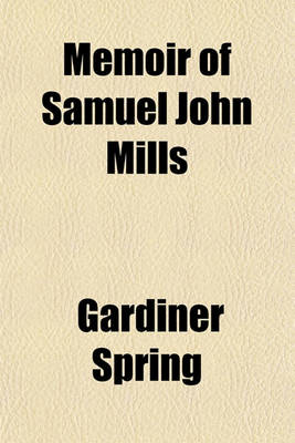 Book cover for Memoir of Samuel John Mills