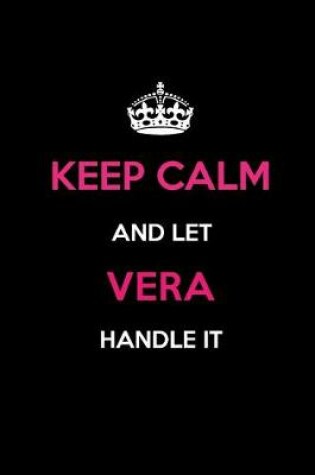 Cover of Keep Calm and Let Vera Handle It