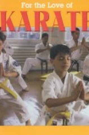 Cover of For the Love of Karate