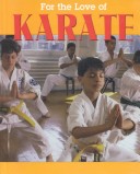Book cover for For the Love of Karate