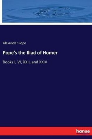 Cover of Pope's the Iliad of Homer