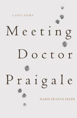 Book cover for Meeting Dr. Praigale