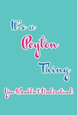 Book cover for It's a Peyton Thing You Wouldn't Understand