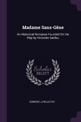 Book cover for Madame Sans-Gêne