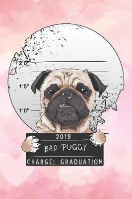 Book cover for 2019 bad puggy