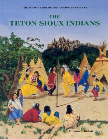 Cover of The Teton Sioux Indians