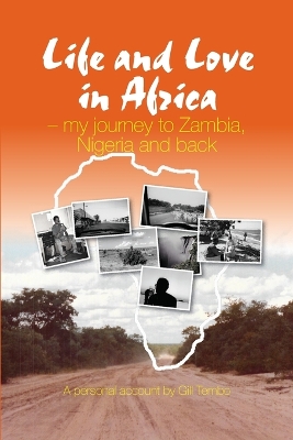 Book cover for Life and Love in Africa: My Journey to Zambia, Nigeria and Back