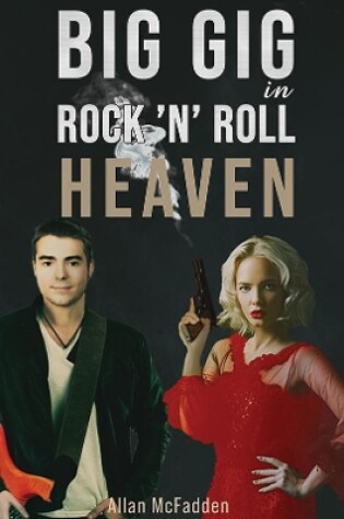 Cover of Big Gig in Rock 'N' Roll Heaven