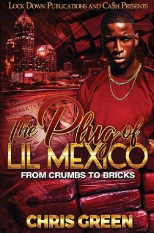 Cover of The Plug of Lil Mexico