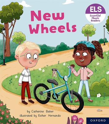 Book cover for Essential Letters and Sounds: Essential Phonic Readers: Oxford Reading Level 5: New Wheels