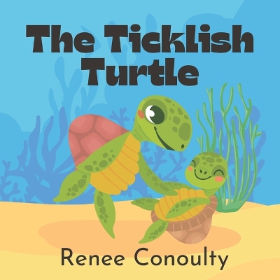 Book cover for The Ticklish Turtle