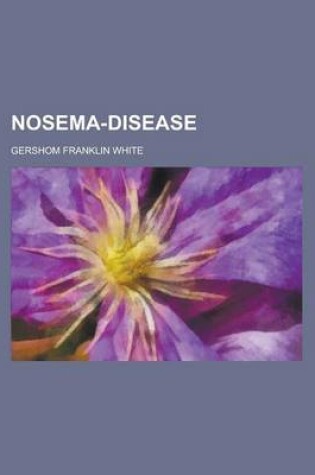 Cover of Nosema-Disease