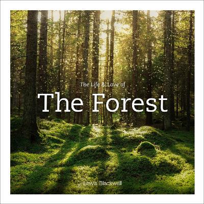 Book cover for Life & Love of the Forest