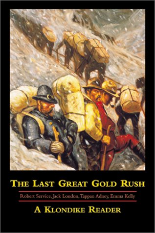 Book cover for The Last Great Gold Rush