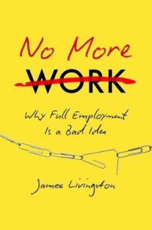 Cover of No More Work