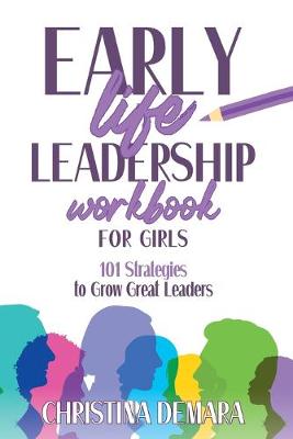 Book cover for Early Life Leadership in Workbook for Girls