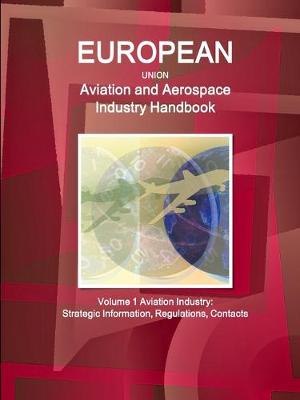 Book cover for EU Aviation and Aerospace Industry Handbook Volume 1 Aviation Industry