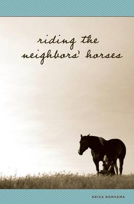 Cover of Riding the Neighbors' Horses