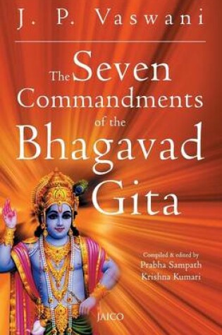 Cover of The Seven Commandments of the Bhagavad Gita