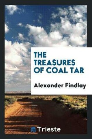 Cover of The Treasures of Coal Tar