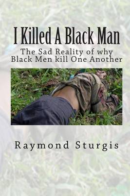 Book cover for I Killed a Black Man