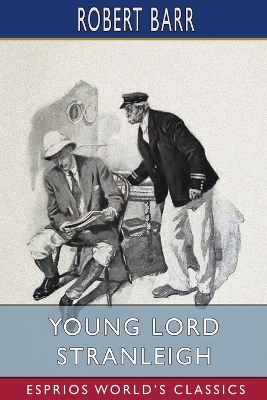 Book cover for Young Lord Stranleigh (Esprios Classics)
