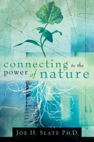 Cover of Connecting to the Power of Nature