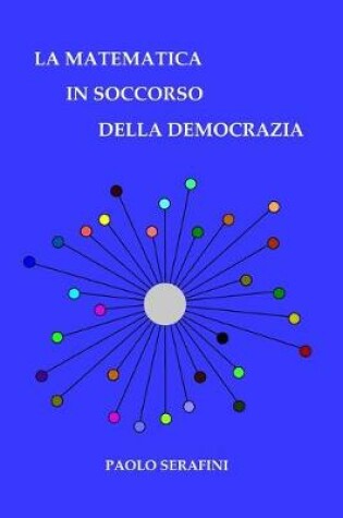 Cover of La matematica in soccorso della democrazia