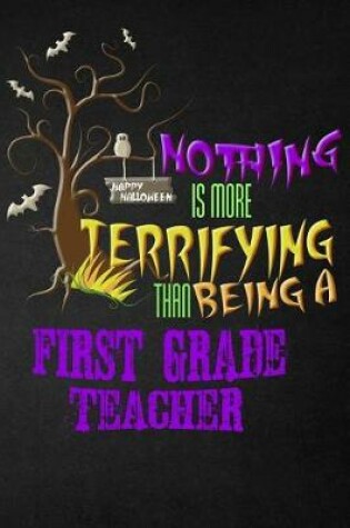 Cover of Funny First Grade Teacher Notebook Halloween Journal
