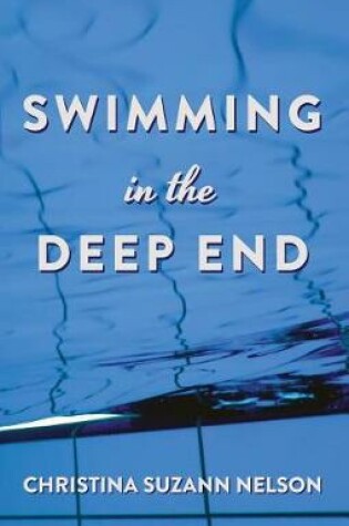 Cover of Swimming in the Deep End