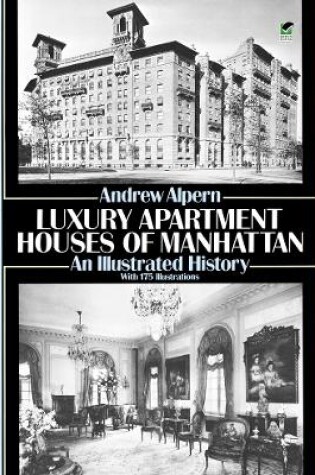 Cover of Luxury Apartment Houses of Manhattan: An Illustrated History