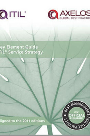 Cover of Key element guide ITIL service strategy