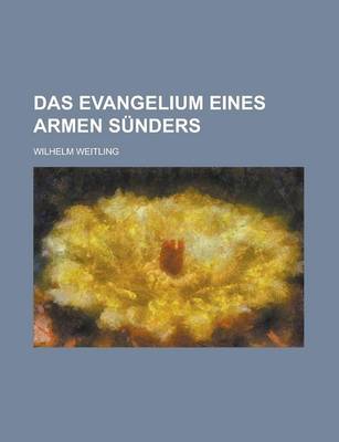 Book cover for Das Evangelium Eines Armen Sunders