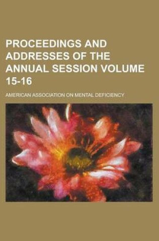 Cover of Proceedings and Addresses of the Annual Session Volume 15-16