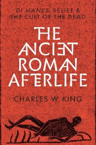 Cover of The Ancient Roman Afterlife