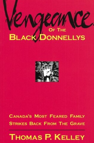 Cover of Vengeance of the Black Donnellys