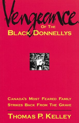 Book cover for Vengeance of the Black Donnellys