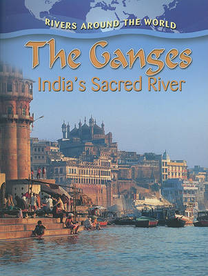 Book cover for The Ganges: Indias Sacred River