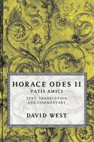 Cover of Horace Odes II: Vatis Amici