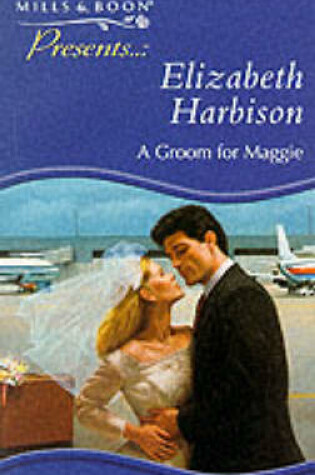 Cover of A Groom for Maggie
