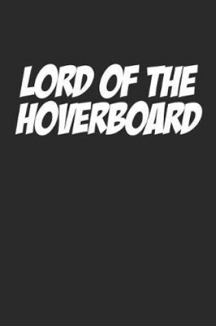 Cover of Lord of the Hoverboard