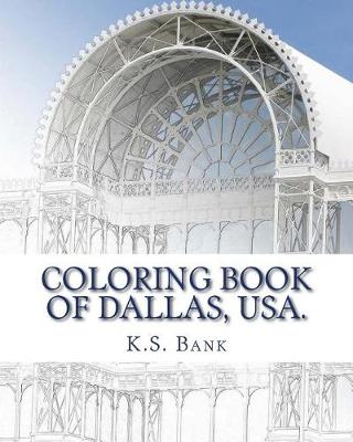 Book cover for Coloring Book of Dallas, USA.