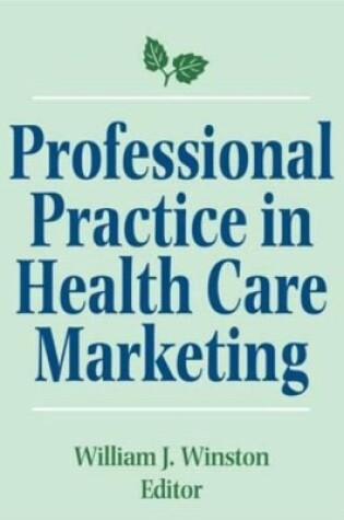 Cover of Professional Practice in Health Care Marketing