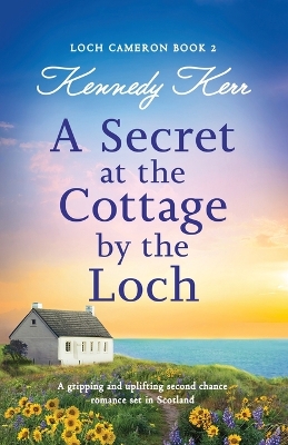 Cover of A Secret at the Cottage by the Loch