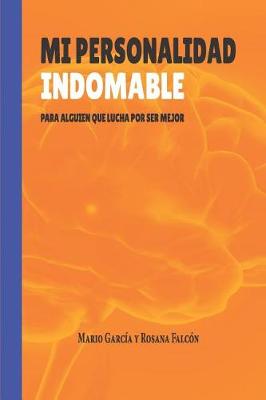 Book cover for Mi personalidad indomable