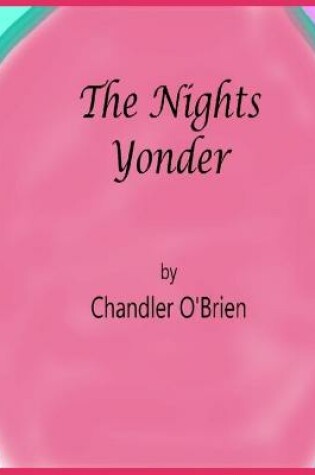 Cover of The Nights Yonder