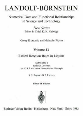 Book cover for Radicals Centered on N, S, P and Other Heteroatoms. Nitroxyls / Radikale mit N, S, P und anderen Heteroatomen als Zentralatom. Nitroxylradikale