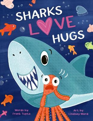 Cover of Sharks Love Hugs