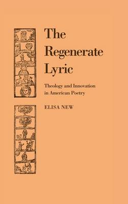 Book cover for The Regenerate Lyric